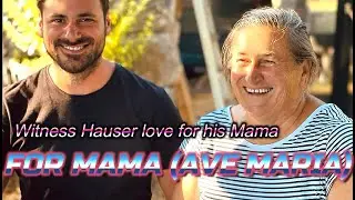 FOR MAMA - AVE MARIA,  THIS WILL TOUCH YOU OR MAKE YOU CRY