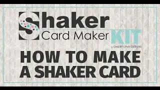 Cheery Lynn Designs Shaker Card Tutorial by Whitney Ellington