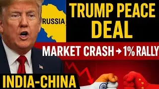 Market Crash to 1% Rally! Hidden Truth Behind Trump Peace Deal & China-India Tension 🔥&rdquo;
