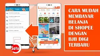 Cara Mudah Membayar Belanja Di Shopee Dengan BJB DIGI Terbaru