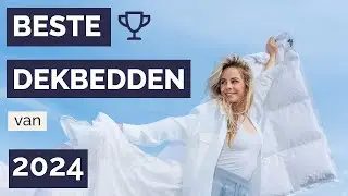 De beste dekbedden van 2024