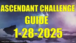 Destiny 2 | Ascendant Challenge Guide and Location 1-28-2025