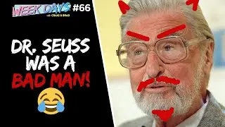 Был ли Доктор Сьюз на самом деле Доктором... ЗЛОМ?! | Будни с Крейгом и Брэдом #66