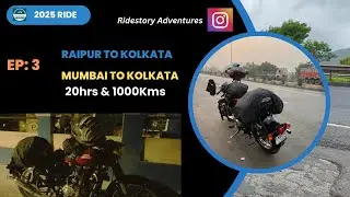 Ep3: Raipur to Kolkata #20hours #bikeride Mumbai to Kolkata 2025