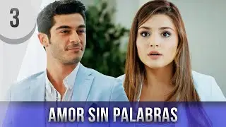 Amor Sin Palabras 3. Capítulo | Serie de Televisión Turca