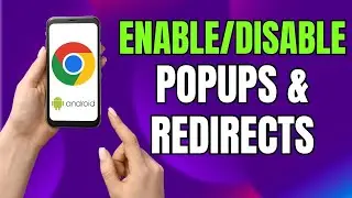 How to Enable/Disable PopUps and Redirects in Google Chrome NOW!