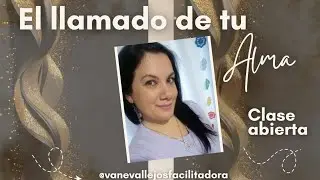 Clase: El llamado de tu alma 👉🏻 3 llaves hacia un nuevo nivel de comprensi&oacute;n energ&eacute;tica. 