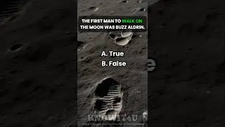 👨&zwj;🚀🌕🚀 True or False Challenge: The First Man to Walk on the Moon Was Buzz Aldrin? #trueorfalse #quiz