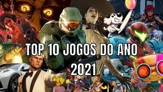 OS 10 MELHORES JOGOS DE 2021 - JOGOS DO ANO