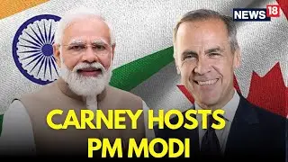 PM Modi Meets Mark Carney At G7 Summit, Canada | PM Modi In G7 Summit | Diplomatic Ties | 18G
