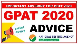 GPAT 2020 EXPERT IMPORTANT ADVICE | FOLLOW THIS ON EXAM DAY | NTA GPAT 2020