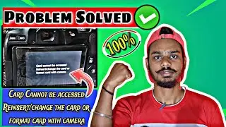 Card Cannot Be Accessed: Reinsert, Change, or Format the Card with Camera | Problem Solved #camera