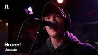 Brenn! - Upstate | Audiotree Live