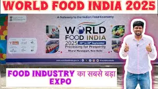 World Food India 2025 || World Food India Expo  2025 || World Food Expo 2025