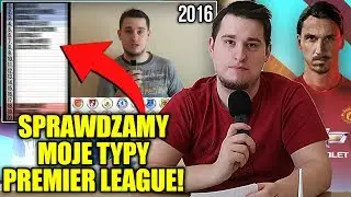SPRAWDZAMY MOJE TYPY PREMIER LEAGUE!