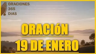 🙏 Oración para el 19 Enero – oraciones365dias
