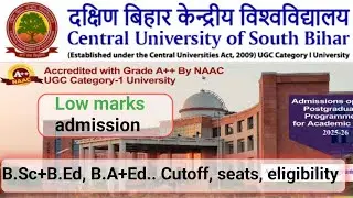 CUSB B.Sc - B.Ed & B.A - B.Ed | Cutoff, Seats , CUET Subject combination Full details 2025 |