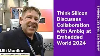 Think Silicon обсуждает сотрудничество с Ambiq на выставке Embedded World 2024