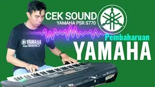 CEK SOUND JOB FUAD KEYBOARD Player YAMAHA PSR S770 Banjarmasin Kalimantan Selatan_Pembaharuan