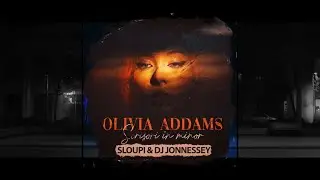 Olivia Addams - Scrisori in minor | Sloupi & DJ Jonnessey Remix