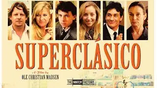 Supercl&aacute;sico (2011) | Trailer | Mikael Bertelsen | Anders W. Berthelsen | Jamie Morton