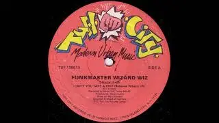 Funkmaster Wizard Wiz - Crack It Up Tuff City records 1986
