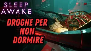 LA CITT&Agrave; DOVE &Egrave; VIETATO DORMIRE 🚫💤 | Sleep Awake (Gameplay ITA) Ep. 1