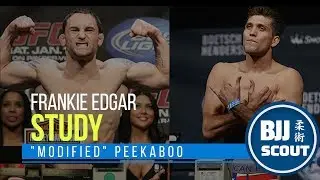 BJJ Scout : Frankie Edgar Study - Modified Peekaboo