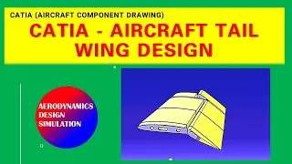 CATIA - Aircraft Tail wing Design