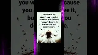 #life #deserve #more #truth #quotes #status #quoteoftheday #quotesaboutlife#words #thoughts#shorts