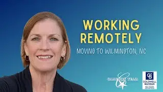 Working Remotely: Moving to Wilmington, NC