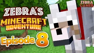 Zebra's Minecraft Adventure Part 8 - Taming a Wolf!