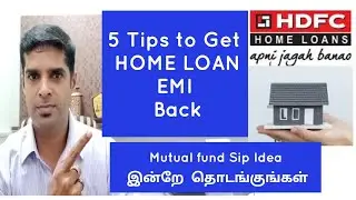 Reduce Housing Loan Emi Burden through Mutual fund Sip | in Tamil