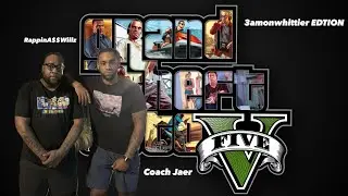 GTA 5 ONLINE RP THE BIGGEST IS BACK EP 3 🗽🗽🗽🗽🗽 wit @rappinasswillz and @coachjaer