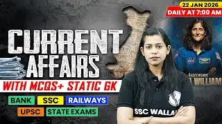 Current Affairs Today | 22 January Current Affairs 2026 | Current Affairs for SSC | By Krati Mam