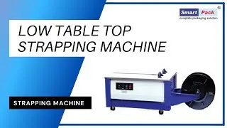 Low Table Box Stapping Machine, Automatic Strapping Machine  CONTACT- +91 9109108483
