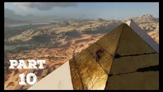Climbing The GREAT PYRAMID OF GIZA.....Assassin's Creed Origins Gameplay (2026) Part 10