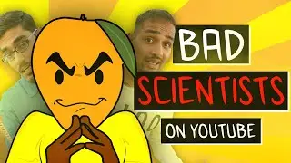 Bad Youtube Scientists | Mango Boi