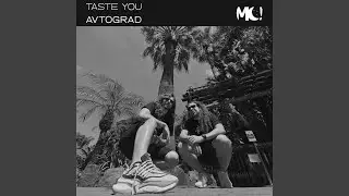 Taste You