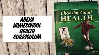 Abeka Homeschool Health Curriculum