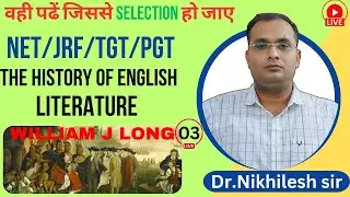 LECT.03/W.J. Long Explained! | English Literature Timeline & Key Points for Exams​