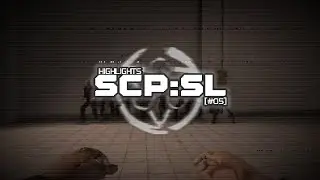 SCP:SL - Aether Highlights Vol. 5