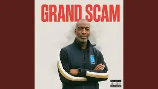 GRAND SCAM