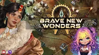 Brave New Wonders | Automation base builder | First playthrough