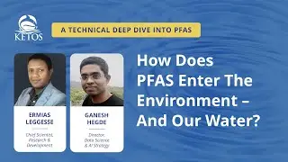 How Does PFAS Enter The Environment &ndash; And Our Water?