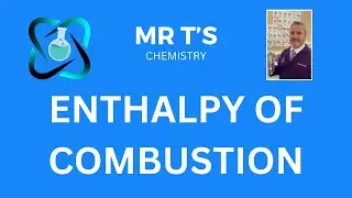 Enthalpy of Combustion - AS91390 Revision