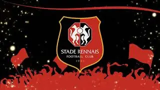 Hino do Rennes - Hymne de Stade Rennais - Anthem of Stade Rennais Football Club - Himno de Rennais