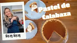 Pastel de Calabaza | Pumpkin Pie Receta Keyla Martinez