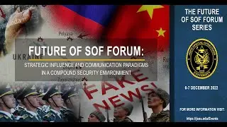 JSOU SOF Q1 Forum 2023 &ndash; Panel 4: What Effect does Joint Doctrine&rsquo;s Evolution have on SOF?