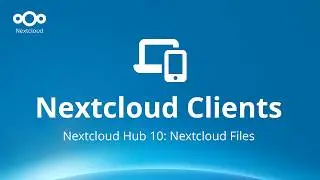 Hub 10 Nextcloud Clients: Offline mode, AI copilot & full mobile control
